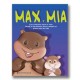Max y Mía- Con la música hacia la vida (incluye CD)